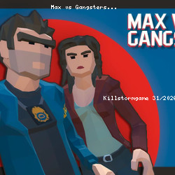 Max vs Gangsters