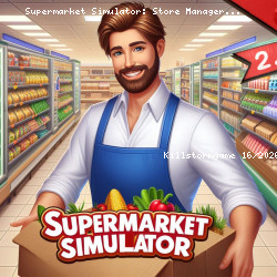 Supermarket Simulator: Store Manager